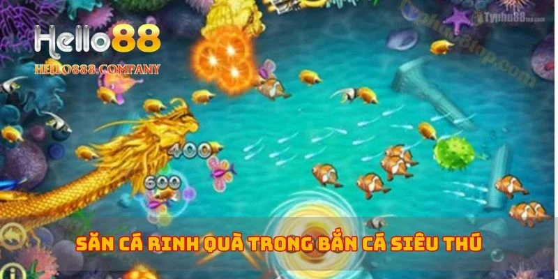 Săn cá rinh quà trong bắn cá siêu thú